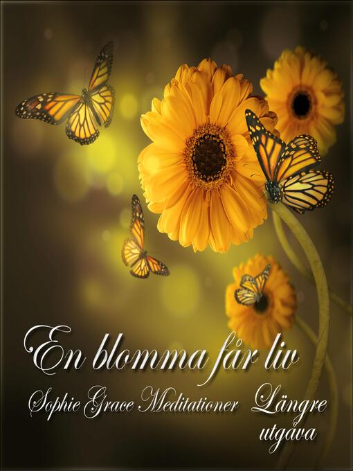 Title details for En blomma får liv by Sophie Grace Meditationer - Wait list